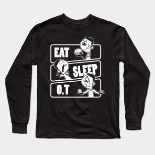 Eat Sleep OT - Occupational Therapy Therapist Month Gift product Long Sleeve T-Shirt